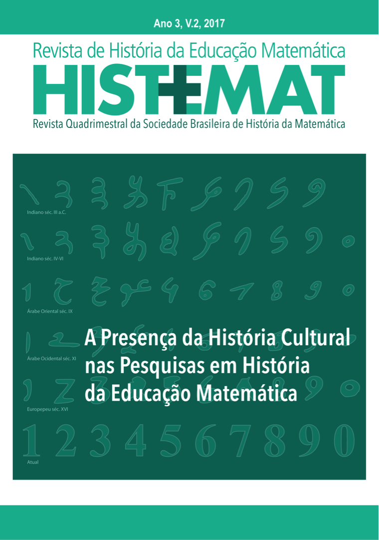 					Visualizar v. 3 n. 2 (2017): NÚMERO ESPECIAL - A Presença da História Cultural nas Pesquisas em História da Educação Matemática
				